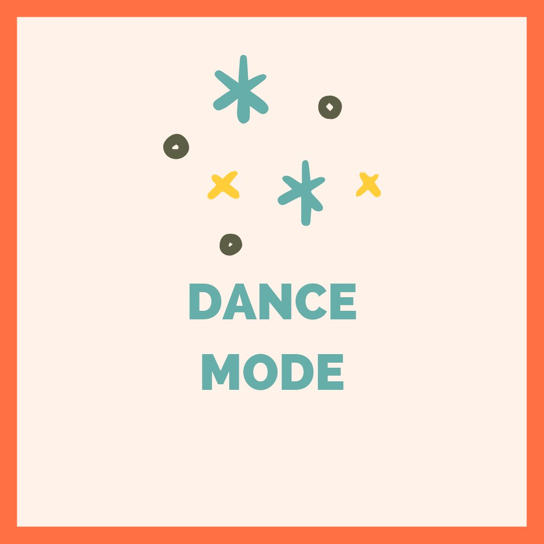 DANCE MODE