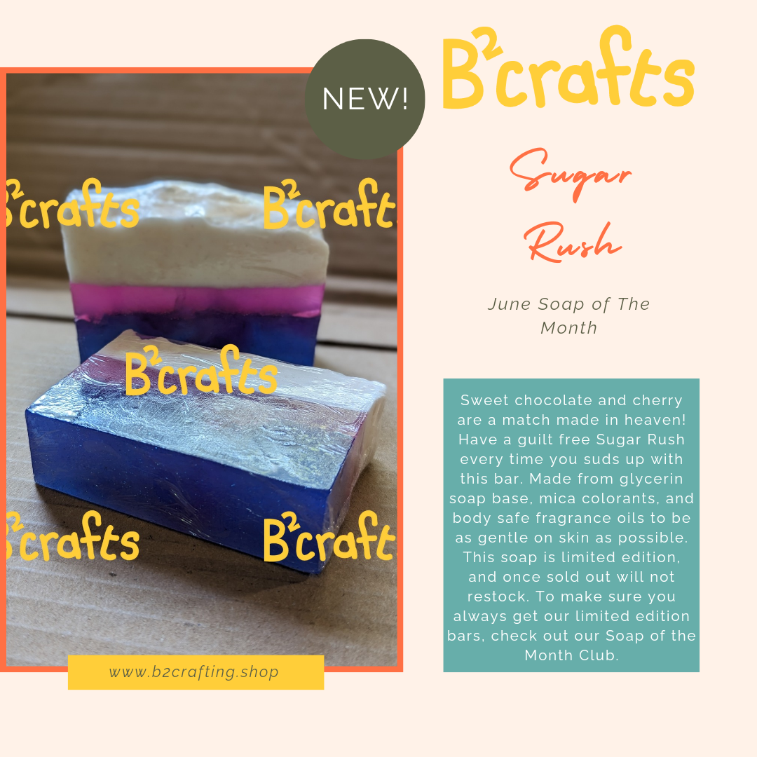 Soap of The Month - June - Sugar Rush